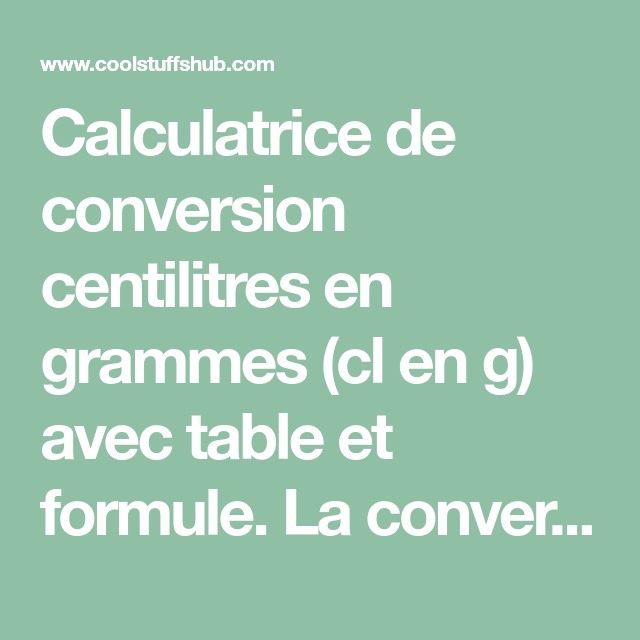 Conversion grammes centilitres